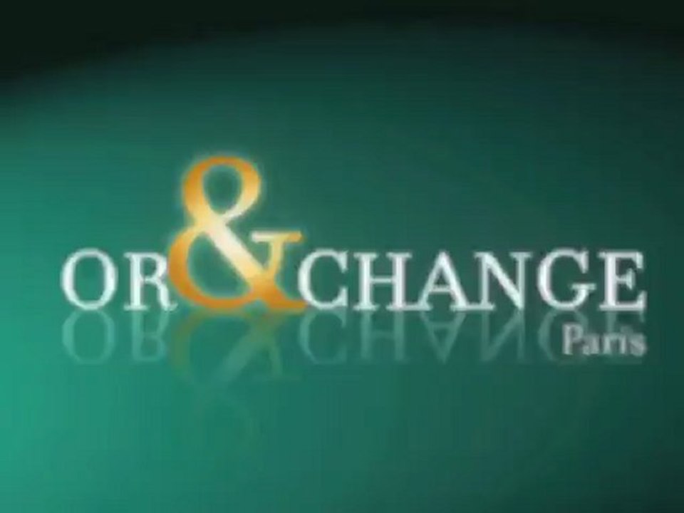 Or et Change Paris