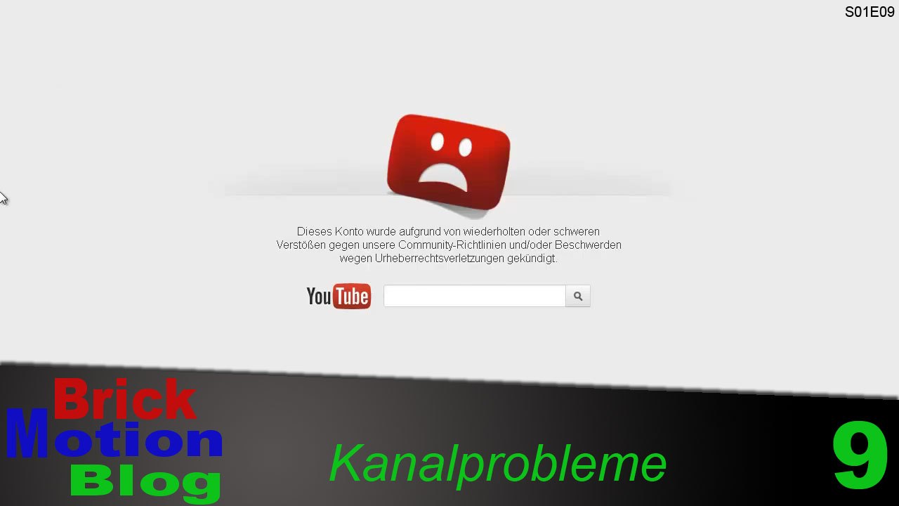 Brickmotion Blog 9: Kanalprobleme