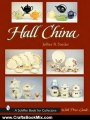 Crafts Book Review: Hall China (A Schiffer Book for Collectors) by Jeffrey B. Snyder