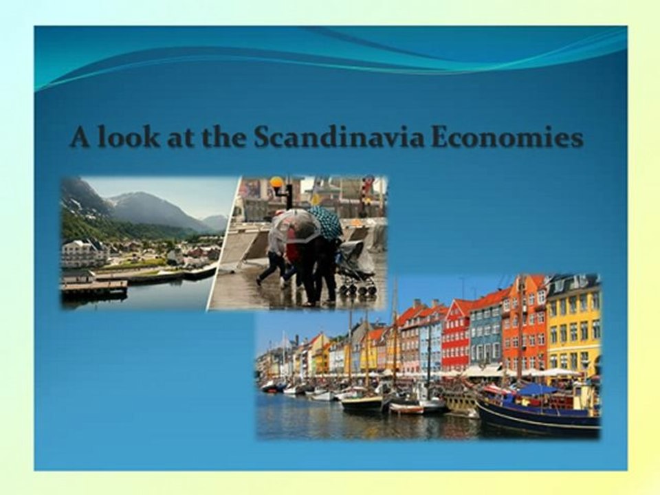 MILESTONE AMG A look at the Scandinavia Economies