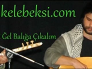 Ercan-Gökhan Çağıran - Hadi Gel Balığa Çıkalım