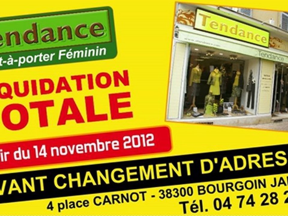 LIQUIDATION TOTALE DANS VOTRE BOUTIQUE TENDANCE BOURGOIN JALLIEU SUR MADE IN TV VERSION 2