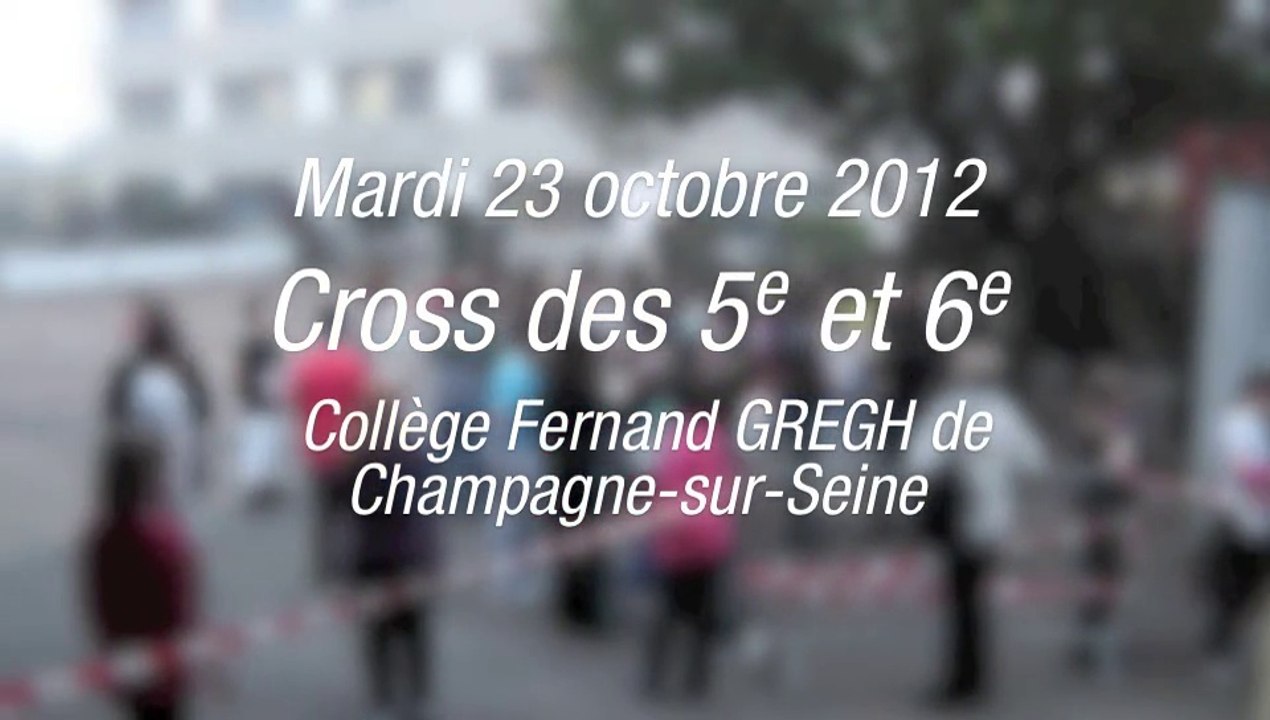 Cross 2012, classes de 5e et 6e. Collège Fernand GREGH, Champagne-sur-Seine