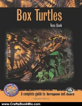 Crafts Book Review: Box Turtles (Complete Herp Care) by Tess Cook