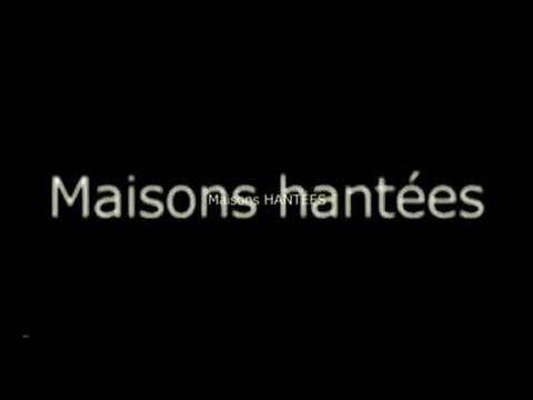 Maisons Hantées - S01E13 - Maison Campbell Seman (FINAL)