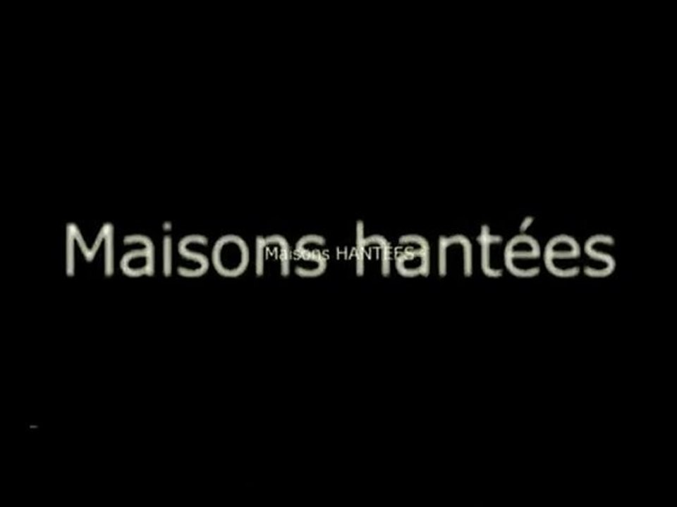 Maisons Hantées - S01E13 - Maison Campbell Seman (FINAL)