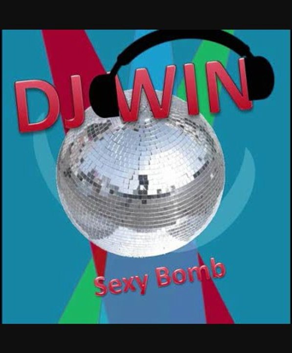 DJ Win - #2 Sexy Bomb