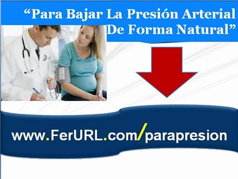 Como bajar la presion alta de forma natural | Como reducir tension arterial alta