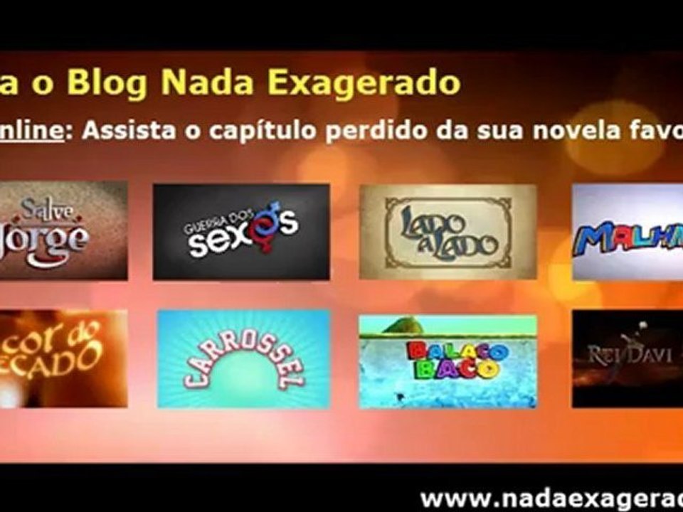 Blog Nada Exagerado - Novelas Online e Entretenimento