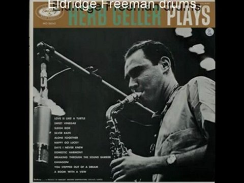 Herb Geller - Breaking through the sound barrier