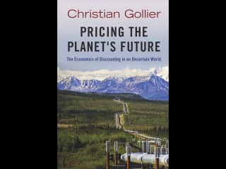 New book by TSE Director Christian Gollier : "Pricing the planet's future"