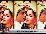Will 'Son Of Sardaar' supersede 'Jab Tak Hai Jaan'?