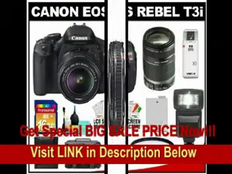[BEST BUY] Canon EOS Rebel T3i 18.0 MP Digital SLR Camera Body & EF-S 18-55mm IS II Lens with 55-250mm IS Lens + 16GB Card + Battery + Case + (2) Filters + Flash + Cleaning Kit