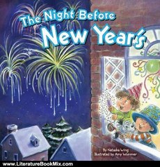 Literature Book Review: The Night Before New Year's (Reading Railroad) by Natasha Wing, Amy Wummer