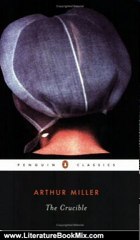 Literature Book Review: The Crucible by Arthur Miller, Christopher Bigsby