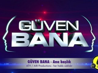Güven BANA - Ana başlık (2012)