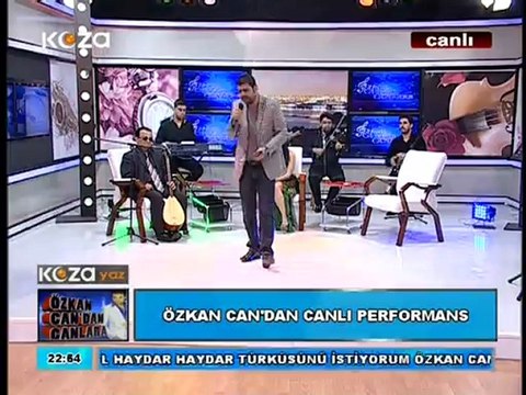 ÖZKAN CAN'DAN 'CANLARA KOZA TV'CANLI CANLI VAYCANIM VAY