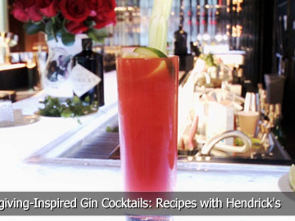 Thanksgiving-Inspired Gin Cocktails: Recipes with Hendrick's