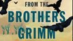 Literature Book Review: Fairy Tales from the Brothers Grimm: A New English Version by Philip Pullman