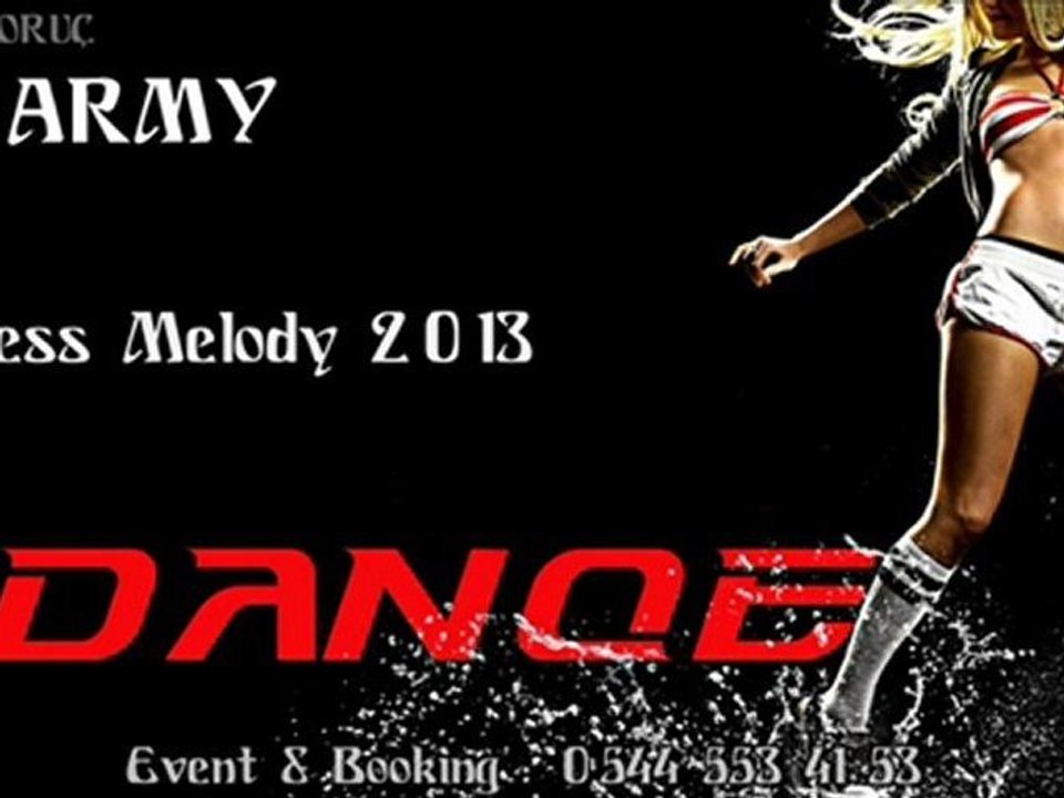 Dj Army - Endless Melody 2013