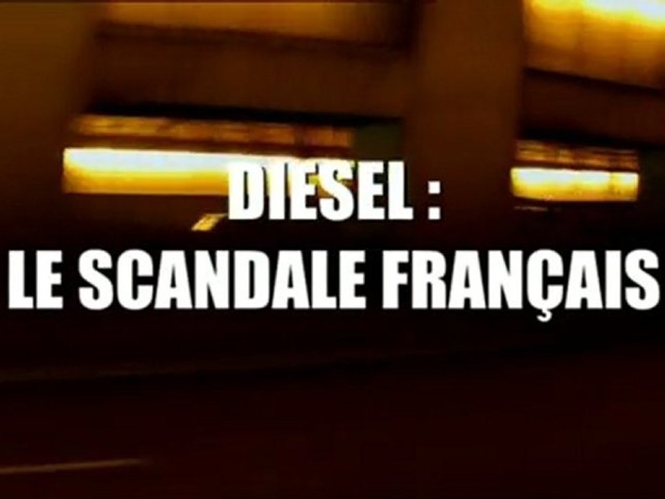 Diesel , Le Scandale Français