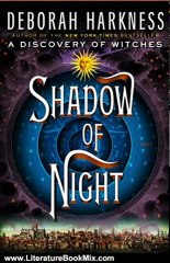 Literature Book Review: Shadow of Night: A Novel by Deborah Harkness