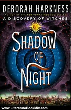 Literature Book Review: Shadow of Night: A Novel by Deborah Harkness