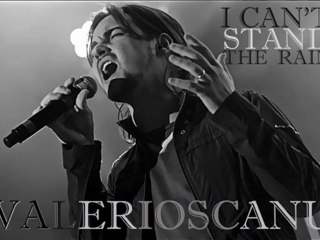 VALERIO SCANU - I CAN'T STAND THE RAIN