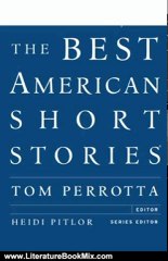Literature Book Review: The Best American Short Stories 2012 (Best American R) by Tom Perrotta, Heidi Pitlor