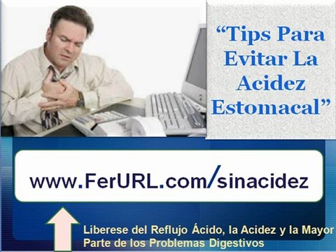 Como eliminar la acidez del estomago | Como curar la acidez estomacal