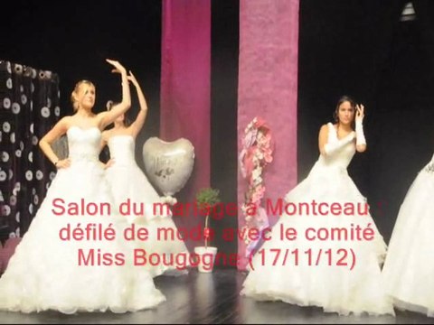 Salon des fêtes et du mariage (Montceau-les-Mines) : défilé de mode avec le comité Miss Bougogne (17/11/12)