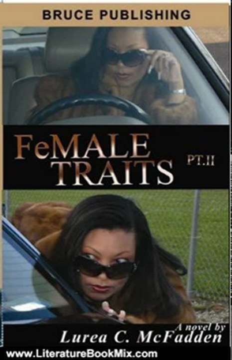 Literature Book Review: FeMALE TRAITS II (FeMALE TRAITS "The Trilogy") by Lurea C. McFadden