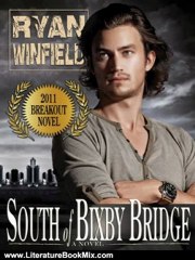 Literature Book Review: South of Bixby Bridge by Ryan Winfield