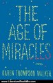 Literature Book Review: The Age of Miracles: A Novel by Karen Thompson Walker