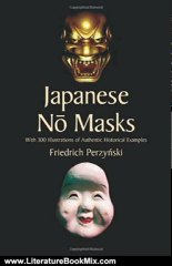 Literature Book Review: Japanese No Masks: With 300 Illustrations of Authentic Historical Examples (Dover Fine Art, History of Art) by Friedrich Perzynski, Stanley Appelbaum