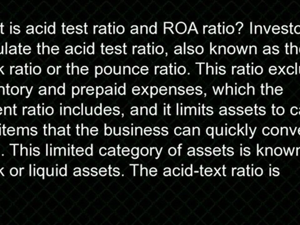 What Is Acid Test Ratio and ROA Ratio?