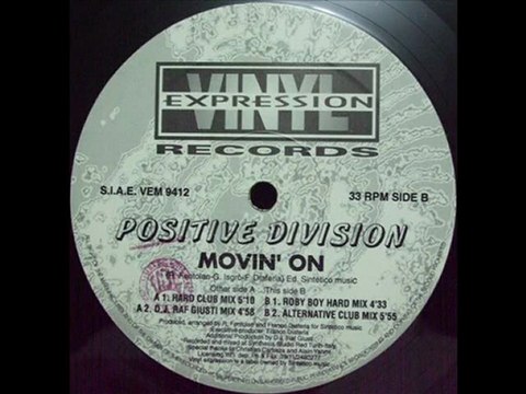 Positive Division - Movin' On (Roby Boy Hard Mix)