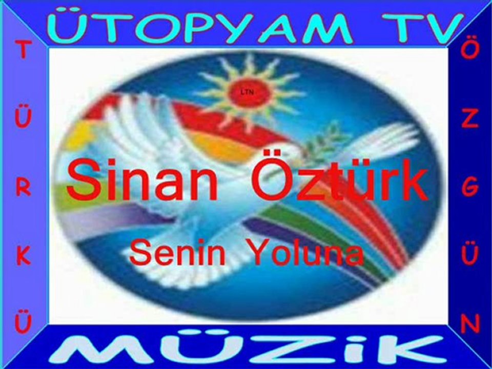 Sinan Öztürk - Senin Yoluna