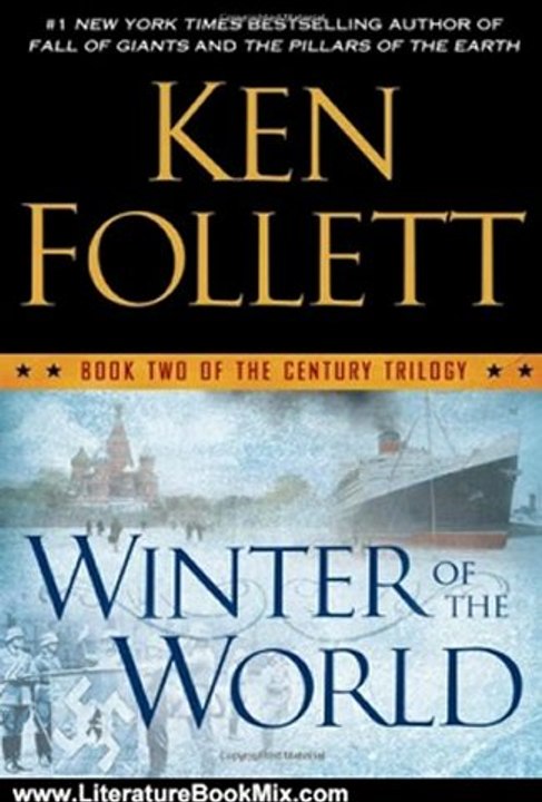 Literature Book Review: Winter of the World: Book Two of the Century Trilogy by Ken Follett