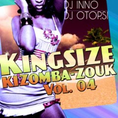 DJ Otopsi DJ Inno - Kingsize Kizomba Vol. 04