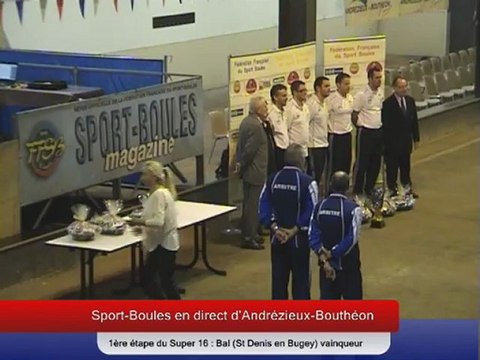 Récompenses, Finale du Super 16 à Andrézieux Bouthéon, Novembre 2012, Bal contre Jarrige