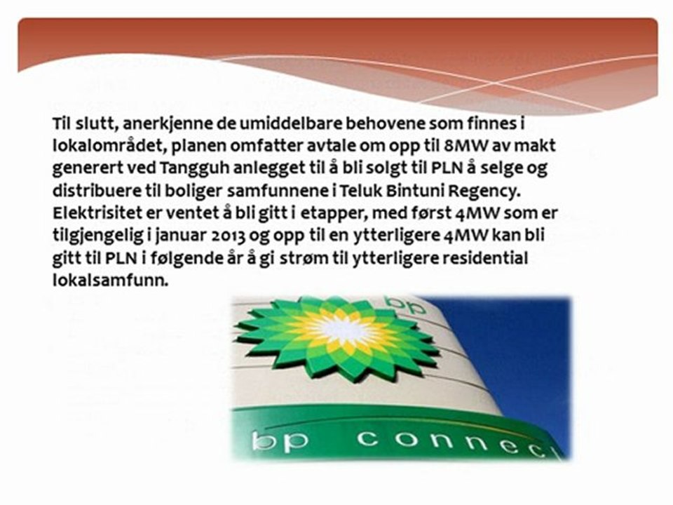Indonesiske regjeringen godkjenner Plan for videre utvikling for