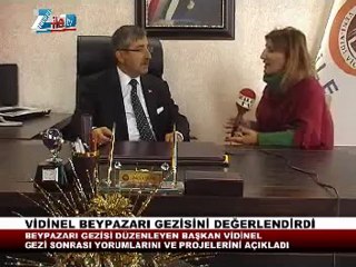 Zile bld.bşk. vidinel beypazarı gezisi degerlendirmesi