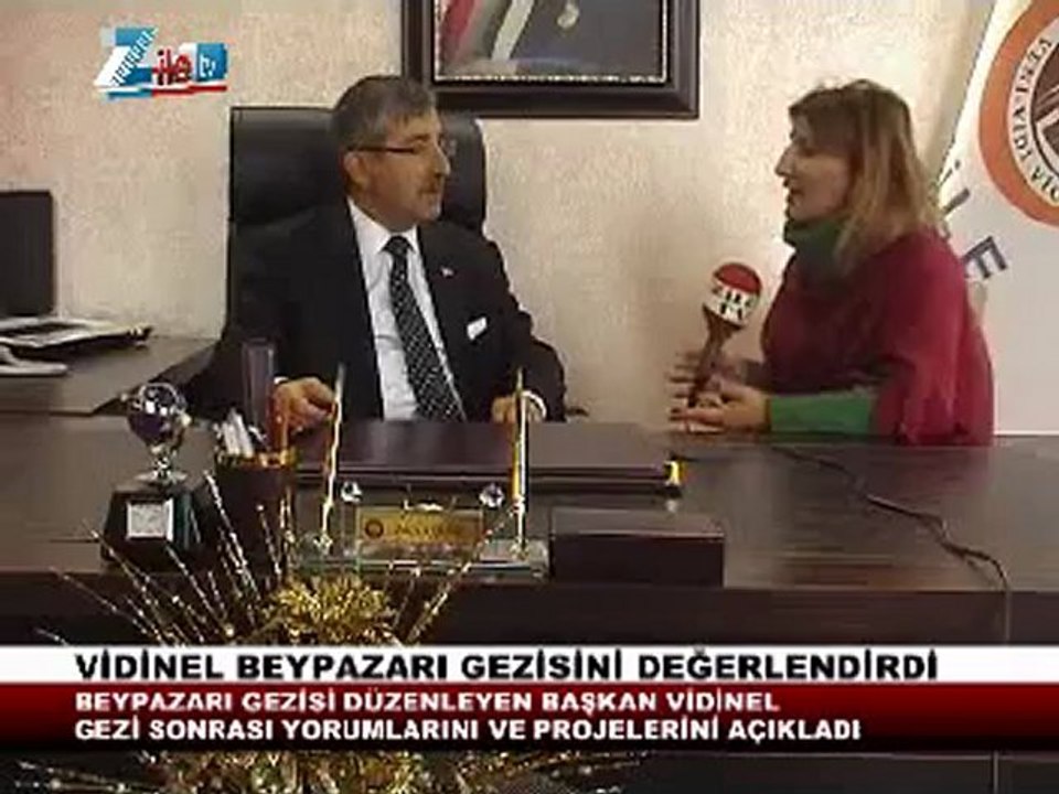 Zile bld.bşk. vidinel beypazarı gezisi degerlendirmesi