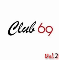 Club 69 Session Vol.2