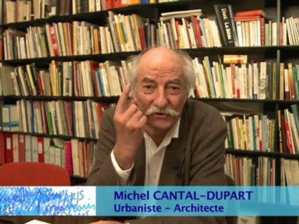Paroles d'experts: Michel Cantal-Dupart