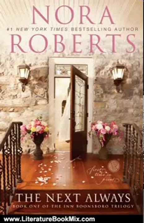 Literature Book Review: The Next Always: Book One of the Inn BoonsBoro Trilogy by Nora Roberts