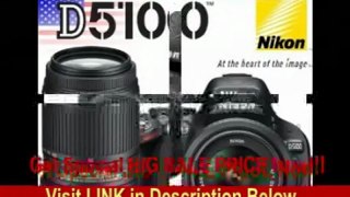 [SPECIAL DISCOUNT] Nikon D5100 Digital SLR Camera & 18-55mm G VR DX AF-S & 55-300mm VR Zoom Lens