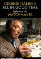 Crafts Book Review: All in Good Time: Reflections of a Watchmaker by George Daniels