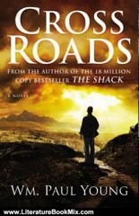 Literature Book Review: Cross Roads by Wm. Paul Young